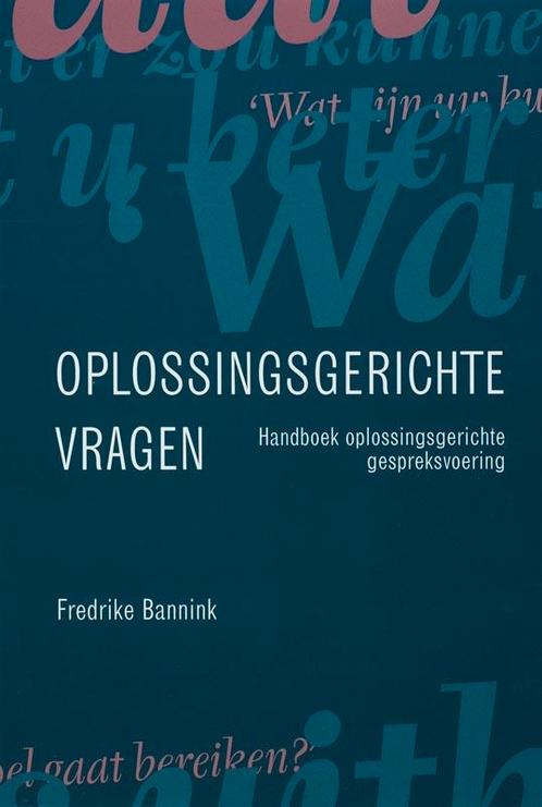 Oplossingsgerichte vragen 9789026517808 F. Bannink, Boeken, Psychologie, Zo goed als nieuw, Verzenden