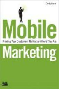 Mobile Marketing 9780789739766 Krum Cindy, Boeken, Taal | Engels, Gelezen, Verzenden