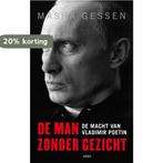 De man zonder gezicht 9789026325595 Masha Gessen, Verzenden, Masha Gessen