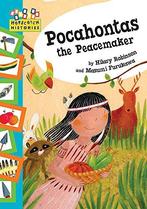Pocahontas the Peacemaker (Hopscotch Histories), Robinson,, Gelezen, Hilary Robinson, Verzenden