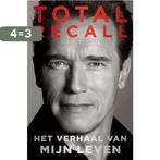 Total recall 9789400501799 Arnold Schwarzenegger, Verzenden, Gelezen, Arnold Schwarzenegger