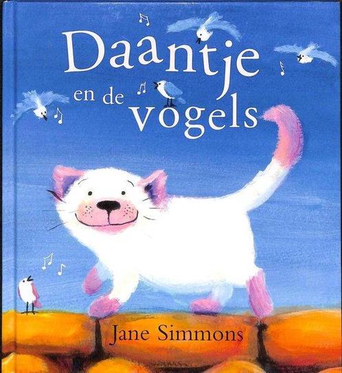 Daantje En De Vogels 9789052473550, Livres, Livres pour enfants | 4 ans et plus, Envoi