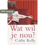 Wat wil je nou? 9789044317480 C. Kelly, Boeken, Verzenden, Gelezen, C. Kelly