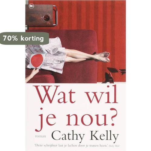 Wat wil je nou? 9789044317480 C. Kelly, Boeken, Romans, Gelezen, Verzenden