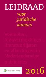 Leidraad voor juridische auteurs 2016 9789013134964, Verzenden, Zo goed als nieuw, Anne de Hingh