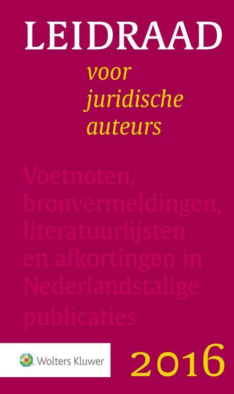 Leidraad voor juridische auteurs 2016 9789013134964, Boeken, Wetenschap, Zo goed als nieuw, Verzenden