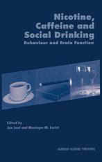 Nicotine, Caffeine and Social Drinking - Jan Snel - 97890570, Verzenden, Nieuw