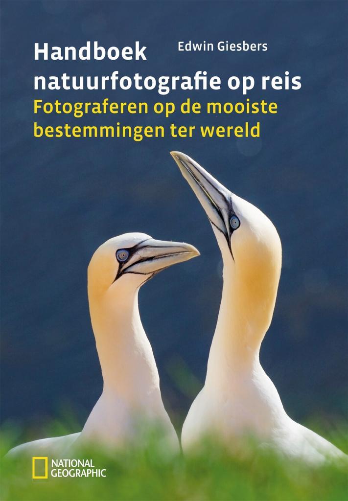 Handboek natuurfotografie op reis 9789059566576, Livres, Loisirs & Temps libre, Envoi