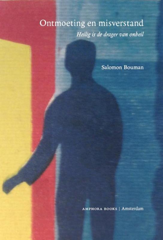 Ontmoeting en misverstand 9789064460937 Salomon Bouman, Boeken, Literatuur, Gelezen, Verzenden