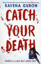 Catch Your Death 9781803705422 Ravena Guron, Boeken, Verzenden, Gelezen, Ravena Guron