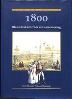 1800 Blauwdrukken Voor Een Samenleving 9789012085625, Boeken, Zo goed als nieuw, Joost Kloek, Verzenden