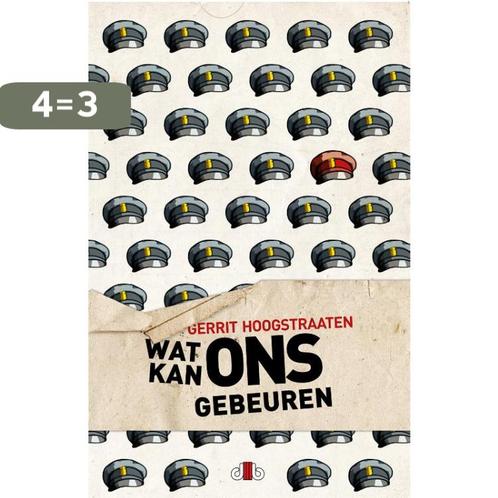 Wat kan ons gebeuren 9789078905837 Gerrit Hoogstraaten, Boeken, Romans, Zo goed als nieuw, Verzenden