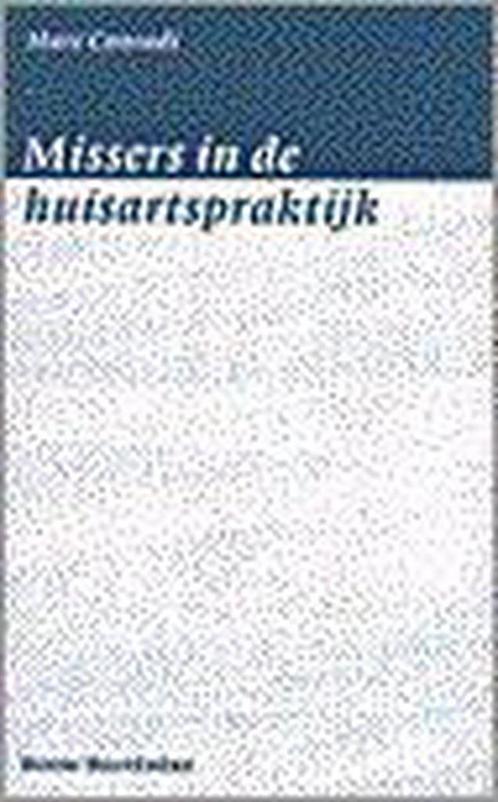 MISSERS IN DE HUISARTSPRAKTIJK 9789053525463 M. Conradi, Boeken, Gezondheid, Dieet en Voeding, Zo goed als nieuw, Verzenden