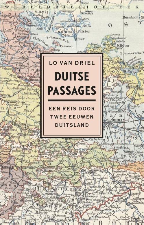 Duitse passages 9789028450172 Lo Van Driel, Boeken, Literatuur, Zo goed als nieuw, Verzenden