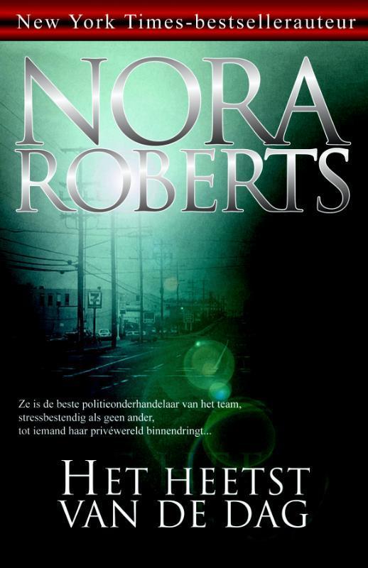 Het heetst van de dag 9789022549841 Nora Roberts, Boeken, Romans, Gelezen, Verzenden