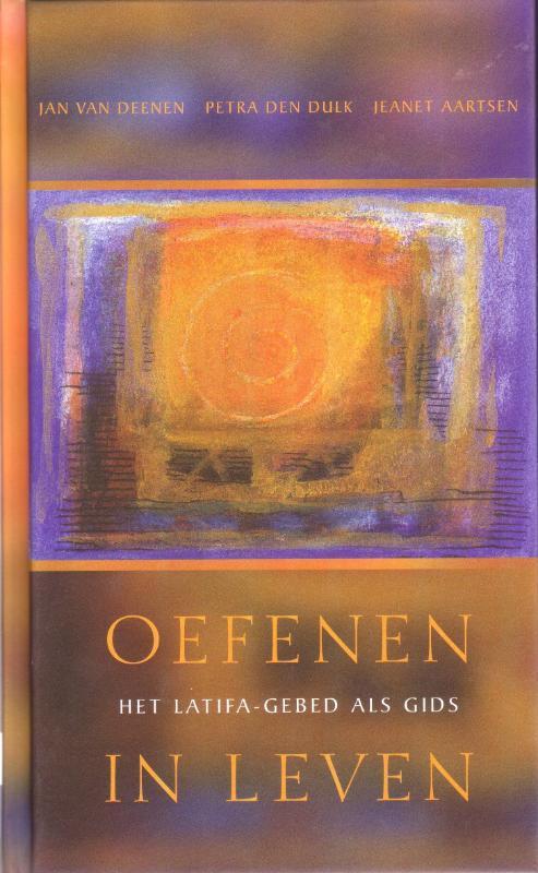 Oefenen in leven 9789025956165 Jan Van Deenen, Boeken, Esoterie en Spiritualiteit, Zo goed als nieuw, Verzenden