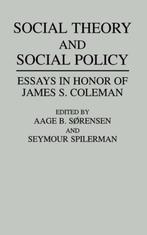 Social Theory and Social Policy 9780275942359, Verzenden, Seymour Spilerman