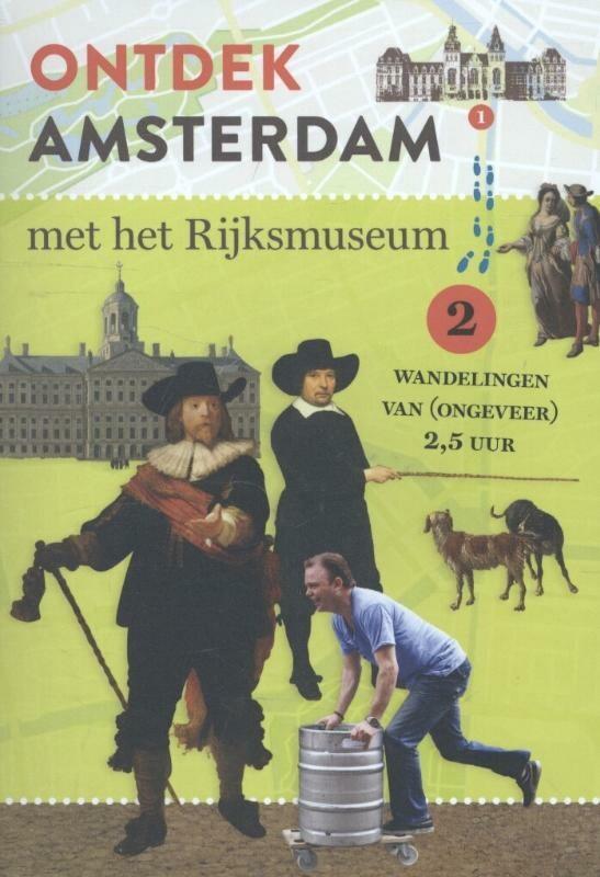 Ontdek Amsterdam met het Rijksmuseum 9789059373532, Boeken, Reisgidsen, Zo goed als nieuw, Verzenden