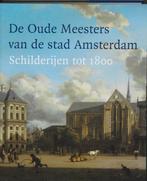 De Oude Meesters Van De Stad Amsterdam 9789068684650, Zo goed als nieuw, Onbekend, Gusta Reichwein, Verzenden