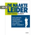 De naakte leider 9789020999006 Guy Rigouts, Boeken, Economie, Management en Marketing, Verzenden, Gelezen, Guy Rigouts