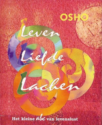 Leven, liefde, lachen 9789059801028 Osho, Livres, Philosophie, Envoi
