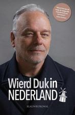 Wierd Duk in Nederland 9789461853301 Wierd Duk, Boeken, Verzenden, Zo goed als nieuw, Wierd Duk