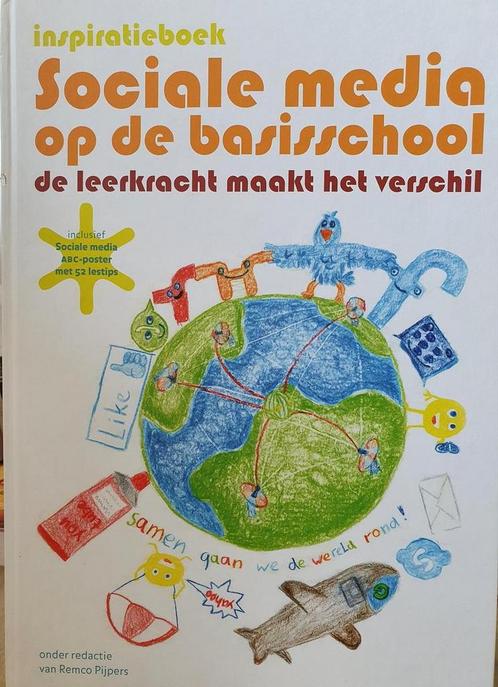 Sociale media op de basisschool 9789081932400 Remco Pijpers, Boeken, Studieboeken en Cursussen, Gelezen, Verzenden