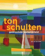 Ton Schulten - Gedroomde werkelijkheid 9789462620520, Boeken, Kunst en Cultuur | Beeldend, Verzenden, Zo goed als nieuw, Wim van der Beek