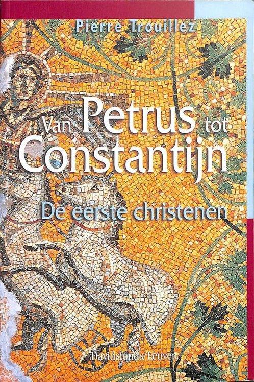 Van Petrus tot Constantijn 9789058261861, Boeken, Godsdienst en Theologie, Zo goed als nieuw, Verzenden