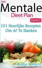 101 Heerlijke dieetrecepten voor een platte buik Deel 1, Boeken, Verzenden, Gelezen, Katja Callens