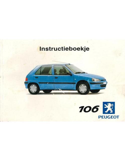 2000 PEUGEOT 106 INSTRUCTIEBOEKJE NEDERLANDS, Auto diversen, Handleidingen en Instructieboekjes