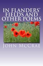In Flanders Fields and Other Poems, McCrae, John, John Mccrae, Zo goed als nieuw, Verzenden
