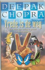 Vrede is de weg 9789021580227 Deepak Chopra, Boeken, Verzenden, Gelezen, Deepak Chopra