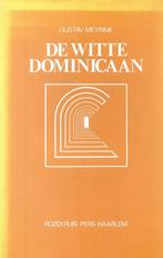 De witte dominicaan - Gustav Meyrink - 9789067320849 - Hardc, Boeken, Verzenden, Nieuw