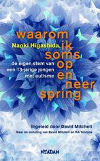 Waarom ik soms op en neer spring 9789046816325, Verzenden, Zo goed als nieuw, Naoki Higashida