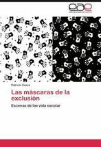 Las Mascaras de La Exclusion. Cesca, Patricia   ., Cesca, Patricia, Verzenden