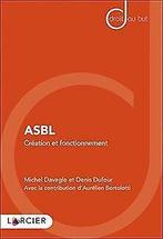 ASBL - Création et fonctionnement  Davagle, Michel  Book, Livres, Verzenden, Davagle, Michel