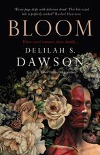 Bloom 9781803365770 Delilah Dawson, Livres, Verzenden, Delilah Dawson