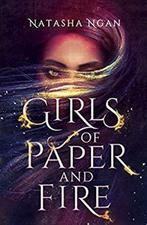 Girls of Paper and Fire 9781473692190, Natasha Ngan, Patterson, James, Verzenden