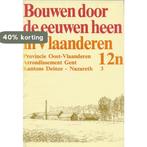 Bouwen door de eeuwen heen 9789072100191 N/A., Verzenden, Gelezen, N/A.