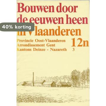 Bouwen door de eeuwen heen 9789072100191 N/A., Verzenden, N/A.