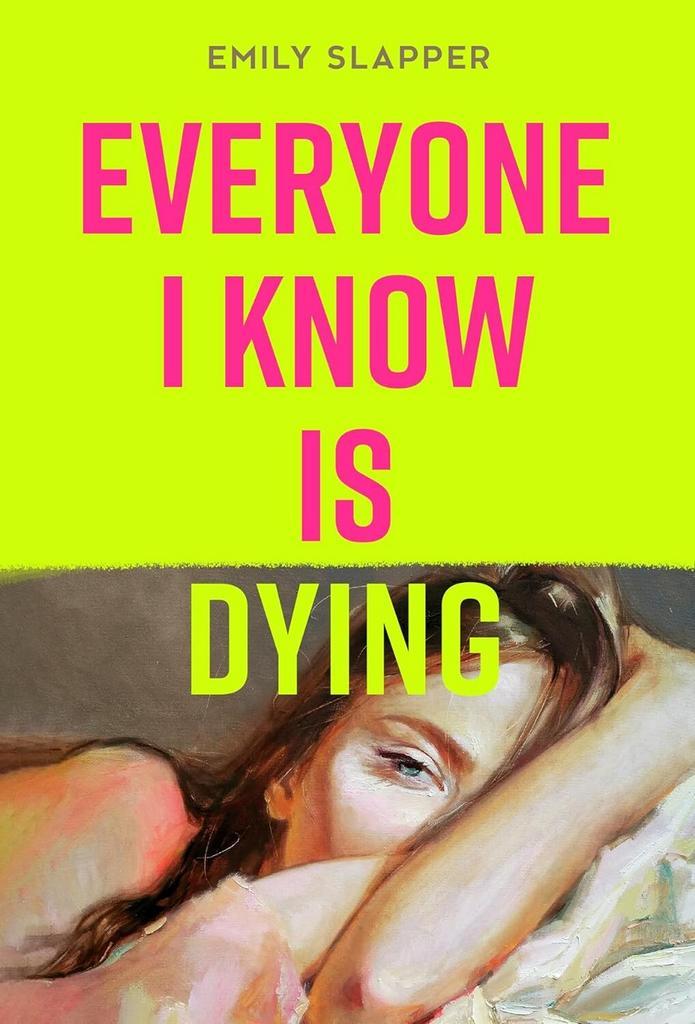 Everyone I Know Is Dying 9780008629137 Emily Slapper, Boeken, Taal | Engels, Gelezen, Verzenden