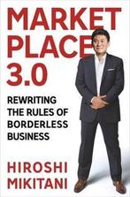 Marketplace 3.0 9780230342149 Hiroshi Mikitani, Verzenden, Gelezen, Hiroshi Mikitani