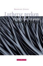 Lutherse preken bij het Oude Testament 9789492183583, Boeken, Verzenden, Gelezen, Eberhard Jüngel