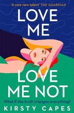 Love Me, Love Me Not 9781398700123 Kirsty Capes, Verzenden, Kirsty Capes