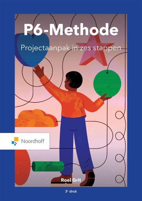 Projectaanpak in zes stappen / Vast Boek 9789001575649, Boeken, Studieboeken en Cursussen, Zo goed als nieuw, Verzenden
