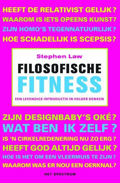 Filosofische fitness 9789027493835 S. Law, Boeken, Filosofie, Gelezen, Verzenden