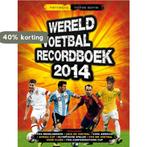 Wereld voetbal recordboek 2014 9789002250583 Keir Radnegde, Verzenden, Keir Radnegde