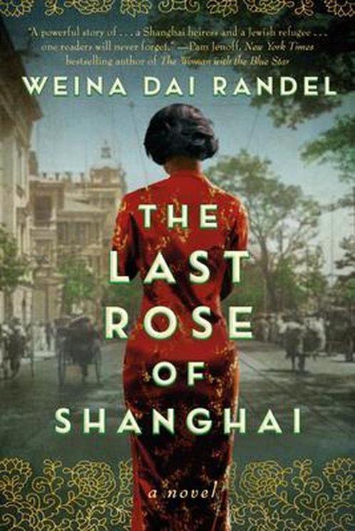 The Last Rose of Shanghai 9781542032872 Weina Dai Randel, Boeken, Taal | Engels, Gelezen, Verzenden