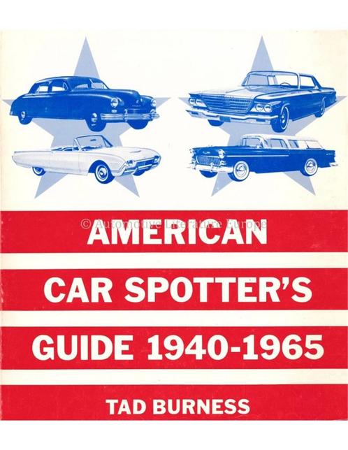 AMERICAN CAR SPOTTERS GUIDE - 1940 - 1965, Livres, Autos | Livres